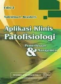 Aplikasi Klinis Patofisiologi : Pemeriksaan & Manajemen