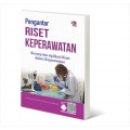 Pengantar Riset Keperawatan: Konsep dan Aplikasi Riset dalam Keperawatan