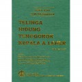 Buku Ajar Ilmu Kesehatan: Telinga Hidung Tenggorok Kepala & Leher