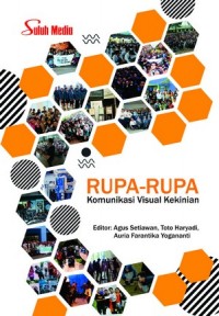 Rupa Rupa: Komunikasi Visual Kekinian