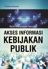 Akses Informasi Kebijakan Publik