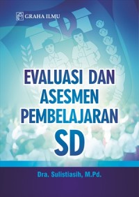 Evaluasi Dan Asesmen Pembelajaran SD