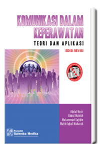 Komunikasi Dalam Keperawatan (Teori dan Aplikasi)