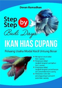 Step by Step Budidaya Ikan Hias Cupang: Peluang Usaha Modal Kecil Untung Besar