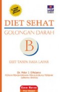 Diet Sehat Golongan Darah B: Diet Tanpa Rasa Lapar