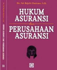 Hukum Asuransi dan Perusahaan Asuransi