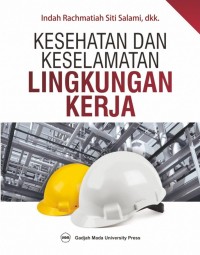 Kesehatan dan Keselamatan Lingkungan Kerja