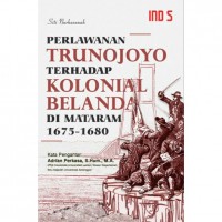 Perlawanan Trunojoyo terhadap kolonial Belanda di Mataram 1675-1680